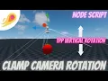 Clamp Camera Rotation in Its Magic Engine Node Script