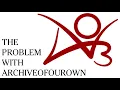 the problem s with archiveofourown