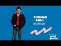 Download Lagu Toomas Anni - Ainult sulle