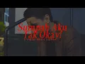 Download Lagu Ayjie – Sumpah Aku Tak Okay! (Official Music Video)
