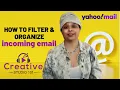 Yahoo Mail How to Filter and Organize Email