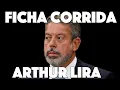 Download Lagu FICHA CORRIDA: ARTHUR LIRA, O GRANDE CACIQUE DA PEC DA BLINDAGEM