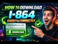 How to Download Form I-864 Affidavit of Support Correctly