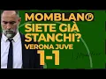 Download Lagu STANCHI DI TUDOR AL PRIMO PAREGGIO? STANCHI O CI SIAMO INCASINATI? VERONA JUVE 1-1 MOMBLANO