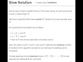 Slow Solution Problem Code SLOWSOLN