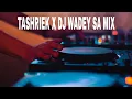 Lagu TASHRIEK X DJ WADEY SA MIX