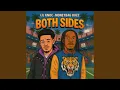 Download Lagu Both Sides (feat. MoneyBagz Buzz)