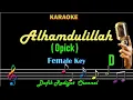 Download Lagu Alhamdulillah (Karaoke) Opick Nada Wanita/Cewek Female Key D (Bersyukur Kepada Allah)