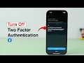 How To Turn Off Two Factor Authentication On Facebook