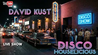 David Kust - Discohouselicious Live 03-10-2026