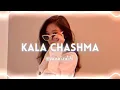 Download Lagu kala chashma - amar arshi, neha kakkar『edit audio』