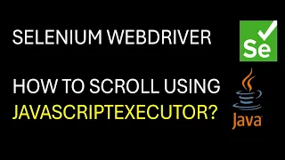 Selenium WebDriver How to perform Scroll using JavaScriptExecutor