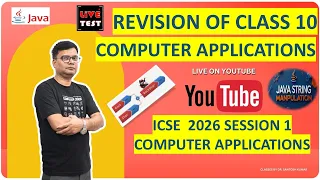 ICSE Class 10 Computer Applications Revision Session 2 String Array Methods Board Exam 2026