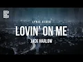Download Lagu Jack Harlow - Lovin On Me | Lyrics