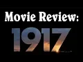 Movie Review 1917