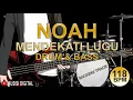 Lagu Noah - Mendekati Lugu (Drum \u0026 Bass Only) | Backing Track