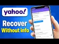 How To Recover Yahoo Account Without Phone Number Or Email Best Method