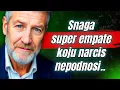 Super empata moze unistiti narcisa evo zasto Psiholog otkriva
