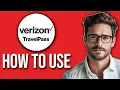 How To Use Verizon Travel Pass 2025