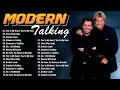 Lagu Modern Talking Greatest Hits - Modern Talking Best Songs Of All Time - Modern Talking Top 20 Songs
