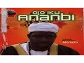Lagu OJO IKU ANOBI -  Sheikh Abdul Rasaq Alomota