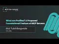 Session What are Profiles A Proposed Foundational Feature of MCP Servers