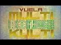 Lagu MultiKulti-Vuela (Audio)