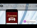 Matt Bowen Breaks Down the WFT Draft Options