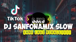 Download DJ SANFONAMIX  SLOW•VIRAL DITIKTOK• MP3