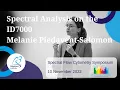 Spectral Analysis on the ID7000 Melanie Piedavent-Salomon Babraham Institute Spectral Symposium 22