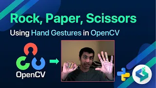 Create Rock Paper Scissors with Hand Gestures using OpenCV in Python