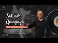 Download Lagu Tak Ada Ujungnya - Rony Parulian (Cover Jibz)