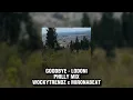 Download Lagu GOODBYE (SAY GOODBYE LONDONI TIKTOK REMIX)- WockyTrendz X @mironabeat [JAPANESE TYRANNO DANCE]