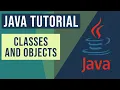 Java Classes and Objects Tutorial
