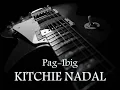 KITCHIE NADAL - Pag-Ibig [HQ AUDIO]