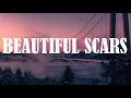 Maximilian   Beautiful Scars Lyric Video