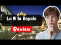 La Villa Royale Paris Hotel Review - What REALLY Happened