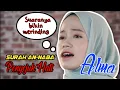 Murottal Surah An-Naba' dengan Lantunan Ayat yang Menyejukkan Hati | Alma Esbeye
