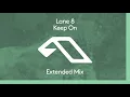 Keep On (Extended Mix) - Lane 8