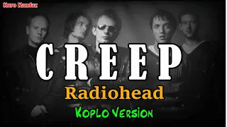 Download CREEP - RADIOHEAD - KOPLO VERSION MP3