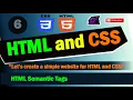 HTML Semantic Tags HTML CSS Tutorial 6