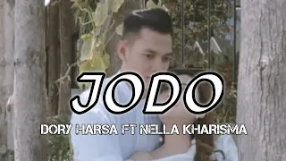 Download DORY HARSA💖FT NELLA KHARISMA [JODO]🎶TERBARU. LIRIK MP3