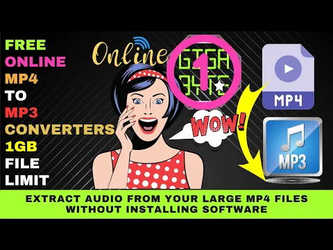 Download MP3 Free Online MP4 to MP3 Converters - Convert 1GB File - Extract Audio from Large MP4 Files