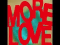 More Love (Rampa & ME Remix)