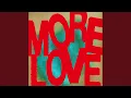 Download Lagu More Love (Rampa \u0026 ME Remix)