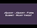 jQuery JQuery - Form Submit