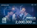 Parallel (คนละกาลเวลาเดียวกัน) OST. The Boy Next World Series คนละกาลเวลา  [OFFICIAL MV]