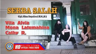 Download Serba Salah - Vita Alvia, Mona Latumahina, Cathy Rahakbauw (Official Lyrics) MP3