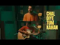 Download Lagu Chal Diye Tum Kahan | Cover OST Kabhi Main Kabhi Tum | Saif Ali Khan \u0026 Nazeef Maqsood