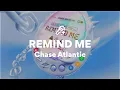 Lagu Chase Atlantic, REMIND ME (Lyrics)